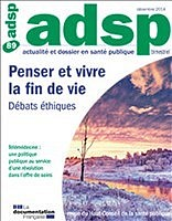 Penser et vivre la fin de vie : débats éthiques. Fin de vie : une démarche d'accompagnement vignette
