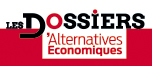 Les Dossiers d'Alternatives économiques vignette