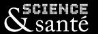 Science & santé (Paris. 2010) vignette