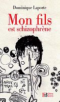 Mon fils est schizophrène vignette